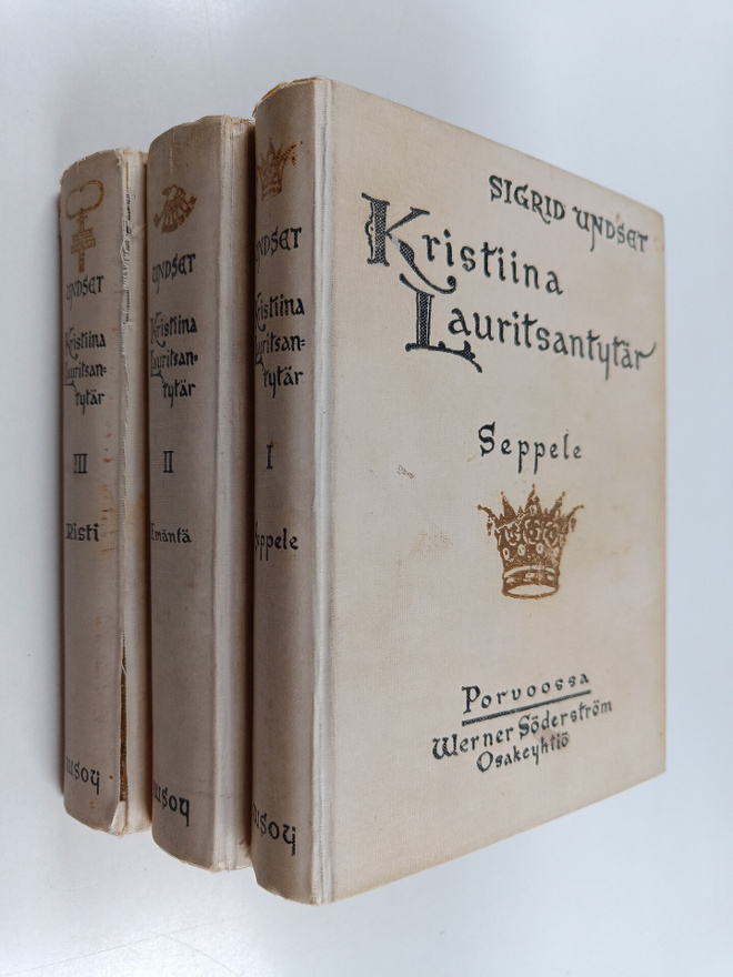 Sigrid Undset : Kristiina Lauritsantytär 1-3 : Seppele; E...