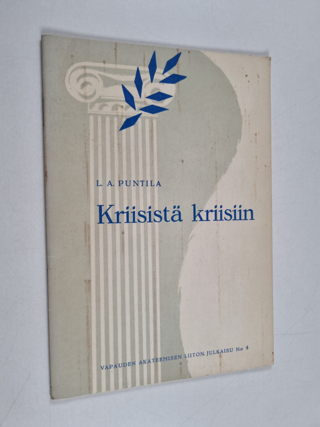 L. A. Puntila : Kriisistä kriisiin