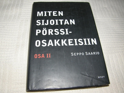 Seppo Saario Miten sijoitan pörssiosakkeisiin osa II  -sid