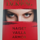 Camilla Läckberg : Naiset vailla armoa - pikkukuva 1