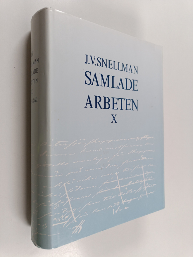 J.V. [Johan Vilhelm] Snellman : Samlade arbeten X : 1861-...