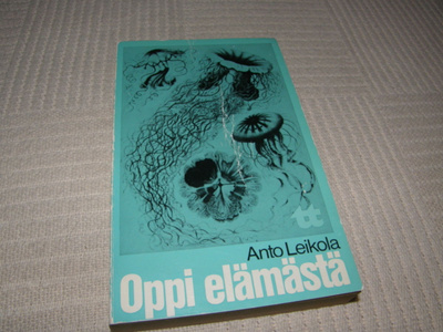 Anto Leikola Oppi elämästä -nid
