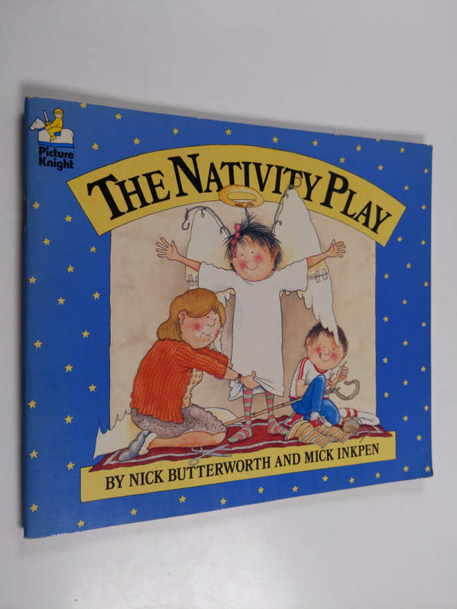 Nick Butterworth : The Nativity Play