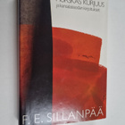 F. E. Sillanpää : Hurskas kurjuus ja kansalaissodan kirjo... - pikkukuva 1