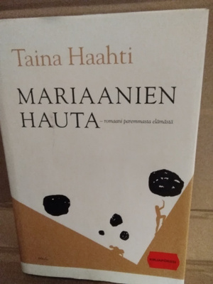 Taina Haahti: Mariaanien hauta