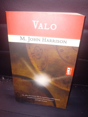 M. John Harrison : Valo ( SIS POSTIKULU )