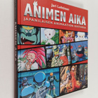 Jari Lehtinen : Animen aika : japanilaisen animaation his... - pikkukuva 1