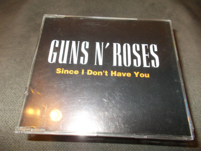 CDM GUN'S N' ROSES ** SINCE I DON'T HAVE YOU **