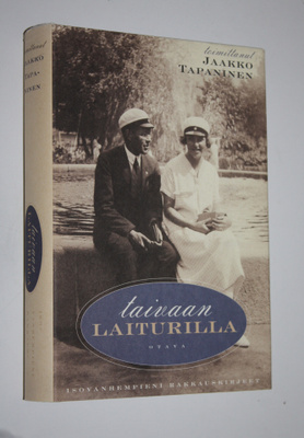 Jaakko Haavio : Taivaan laiturilla : isovanhempieni rakka...