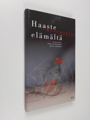 Päivi ym. (toim.) Hietanen : Haaste elämältä : kokemuksia...