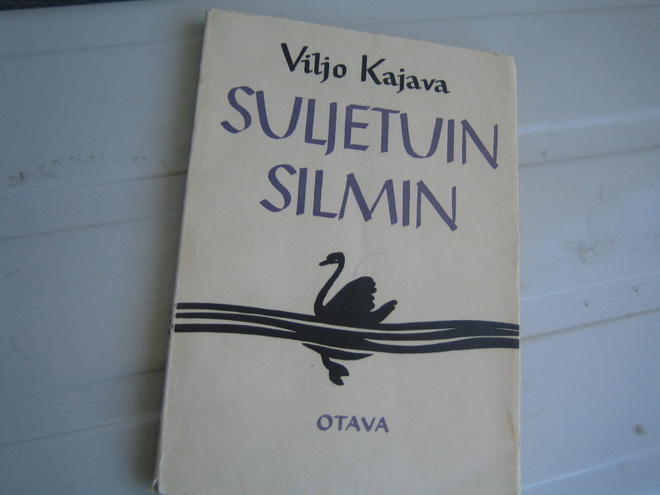 Viljo Kajava - Suljetuin silmin (1. painos)