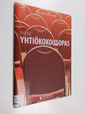 Kristel Pynnönen : Pieni yhtiökokousopas