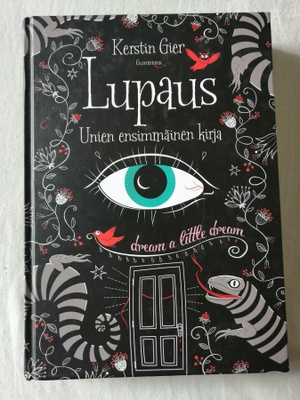 Gier, Kerstin: Lupaus: Unien ensimmäinen kirja (kovak)