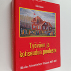 Erkki Vasara : Työväen ja kotiseudun puolesta : Tikkurila... - pikkukuva 1