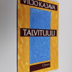 Viljo Kajava : Talvituuli : runoja - pikkukuva 1