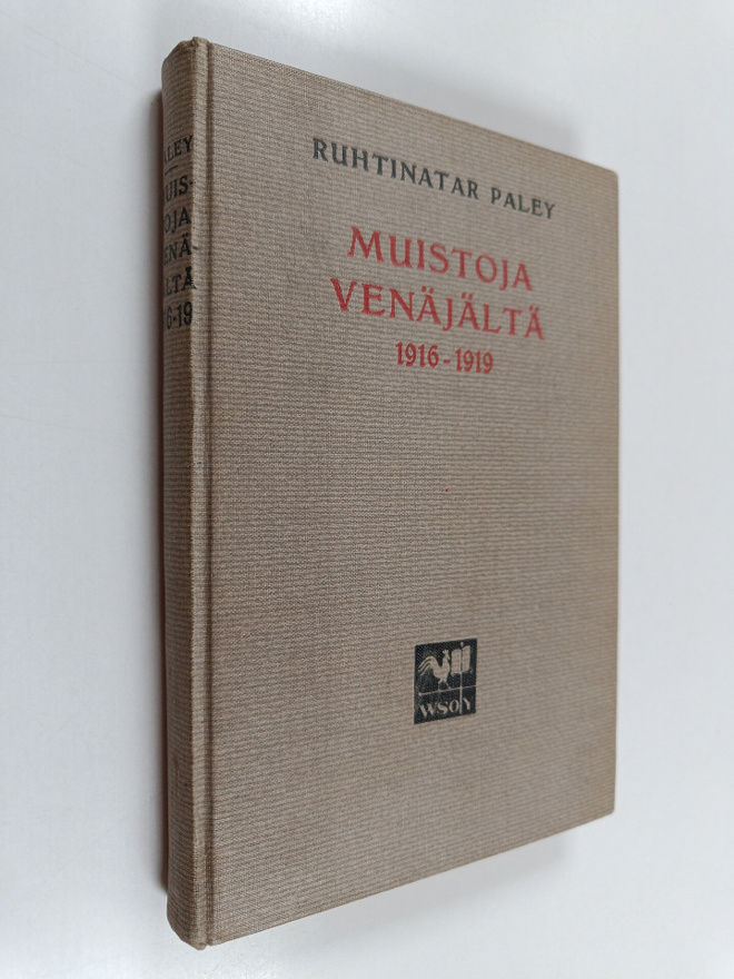 Ruhtinatar Paley : Muistoja Venäjältä 1916-1919