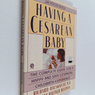 Joan Rattner Heilman ym. : Having a Cesarean Baby - pikkukuva 1