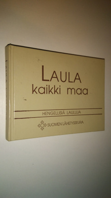 Pekka (säestykset ja sovitukset) Björninen : Laula kaikki...