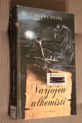 Pierre Pevel : Varjojen alkemisti ( 1.p. 2011 k.po )