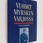 Ermei Kanninen : Vuodet myrskyn varjossa : muistelmat - pikkukuva 1
