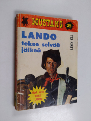 Tex Kirby : Lando tekee selvää jälkeä