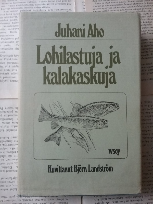 Juhani Aho - Lohilastuja ja kalakaskuja (sid.)