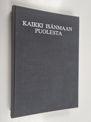 Saul Nieminen : Kaikki isänmaan puolesta