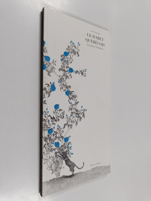 Anna Boulanger : Le haret quebecois - et autres histoires