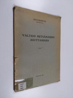 Valtion metsämaiden asuttaminen
