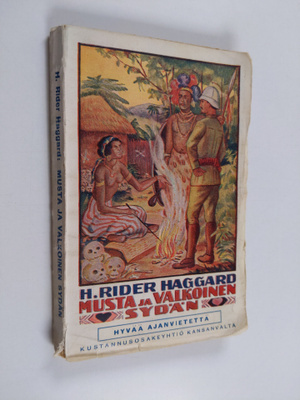 H. Rider Haggard : Musta ja valkea sydän