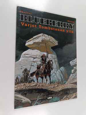 Jean-Michel Charlier : Blueberry 18 : Varjot Tombstonen yllä