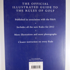 R&A : Golf Rules Illustrated 2012 : the official illustra... - pikkukuva 2