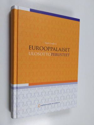 Heidi Lindfors : Eurooppalaiset ulosottoperusteet : euroo...