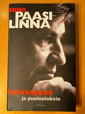Erno Paasilinna : Hyökkäyksiä ja puolustuksia