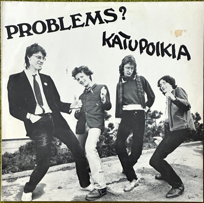 Promlems?	Katupoikia