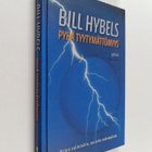 Bill Hybels : Pyhä tyytymättömyys : virtaa valintoihin, n... - pikkukuva 1