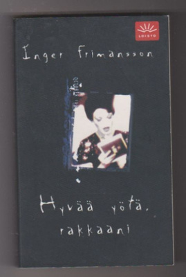 Inger Frimansson - Hyvää yötä, rakkaani