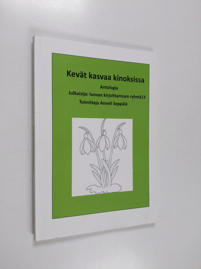 Kevät kasvaa kinoksissa