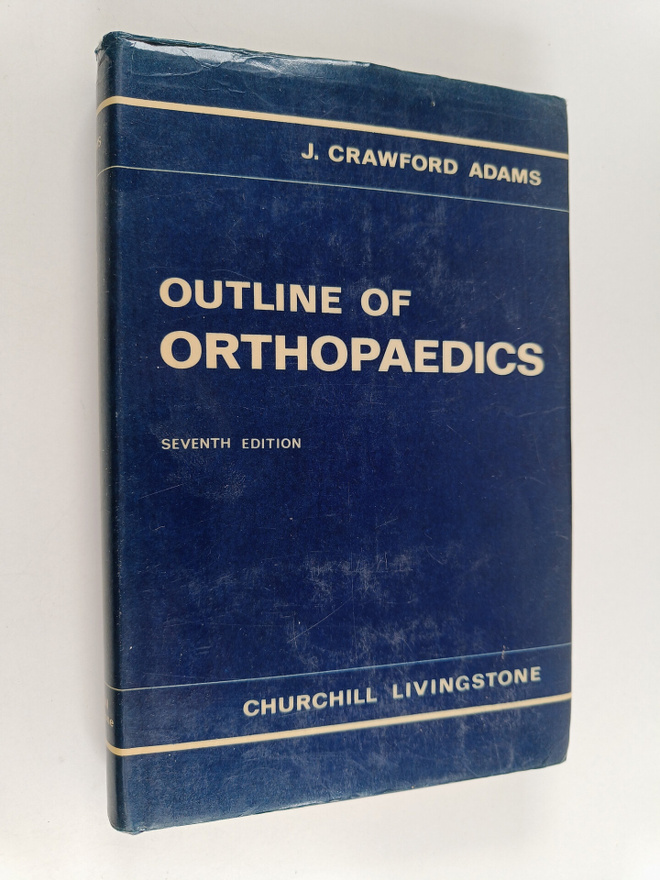 John Crawford Adams : Outline of orthopaedics