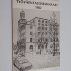 Työväentaloseminaari 1982 - pikkukuva 1