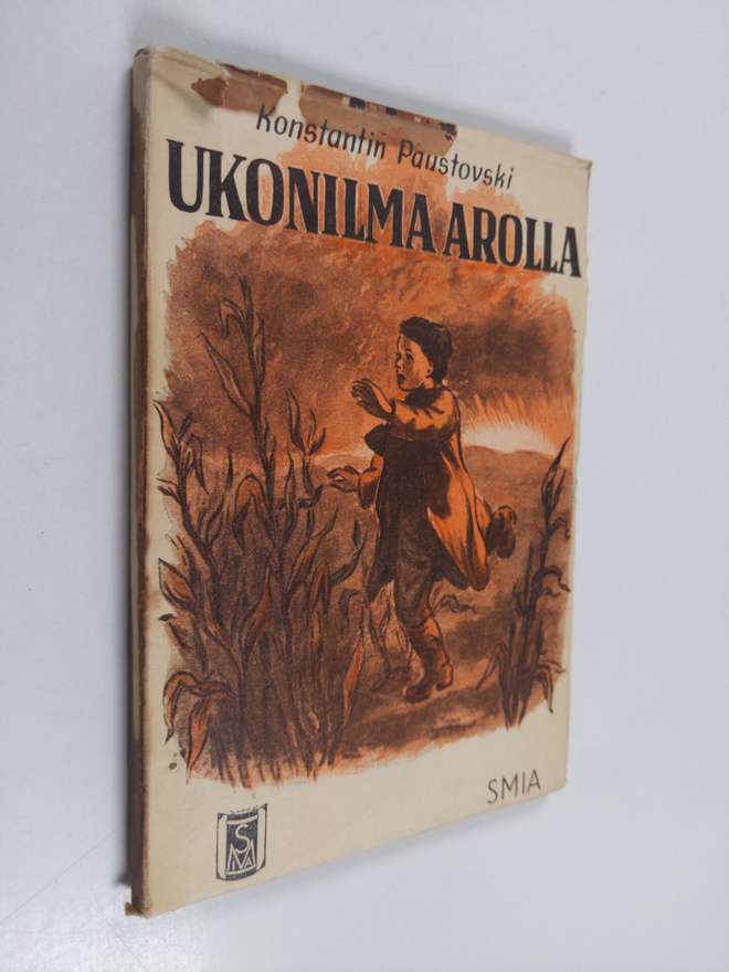 Konstantin Paustovski : Ukonilma arolla : kertomuksia