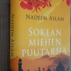 Nadeem Aslam : Sokean miehen puutarha ( 1.p. 2014 ) - pikkukuva 1