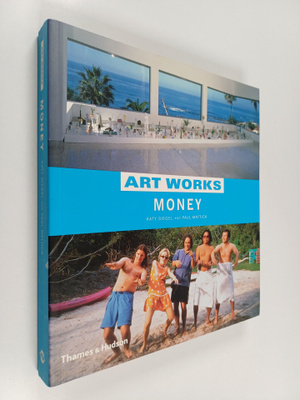Katy Siegel : Money