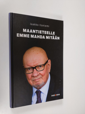 Jaakko Iloniemi : Maantieteelle emme mahda mitään