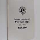 Suomen Lions-liitto 107 : Vuosikirja 1981-1982 Årsbok - pikkukuva 1