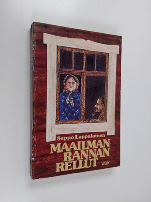 Seppo Lappalainen : Maailmanrannan rellut (signeerattu, t...