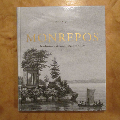 Monrepos : ranskalaisen kulttuurin pohjoinen keidas (2008)