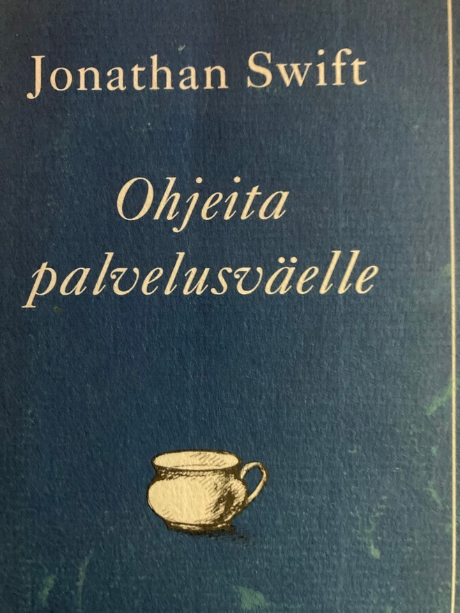 JONATHAN SWIFT: OHJEITA PALVELUSVÄELLE