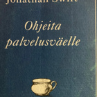 JONATHAN SWIFT: OHJEITA PALVELUSVÄELLE - pikkukuva 1