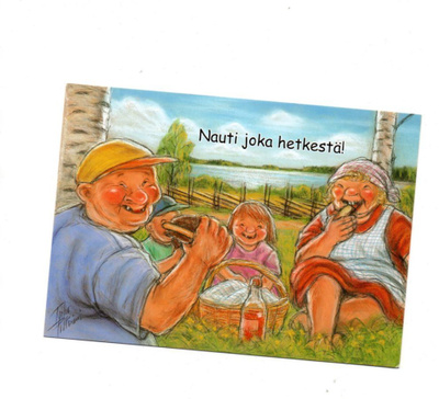 "NAUTI JOKA HETKESTÄ!" - KORTTI / Hörölä